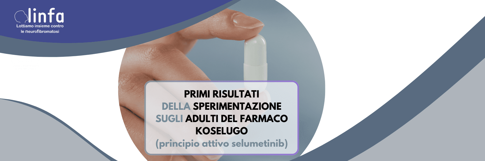 studio KOMET - i primi risultati della sperimentazione sugli adulti del farmaco Koselugo