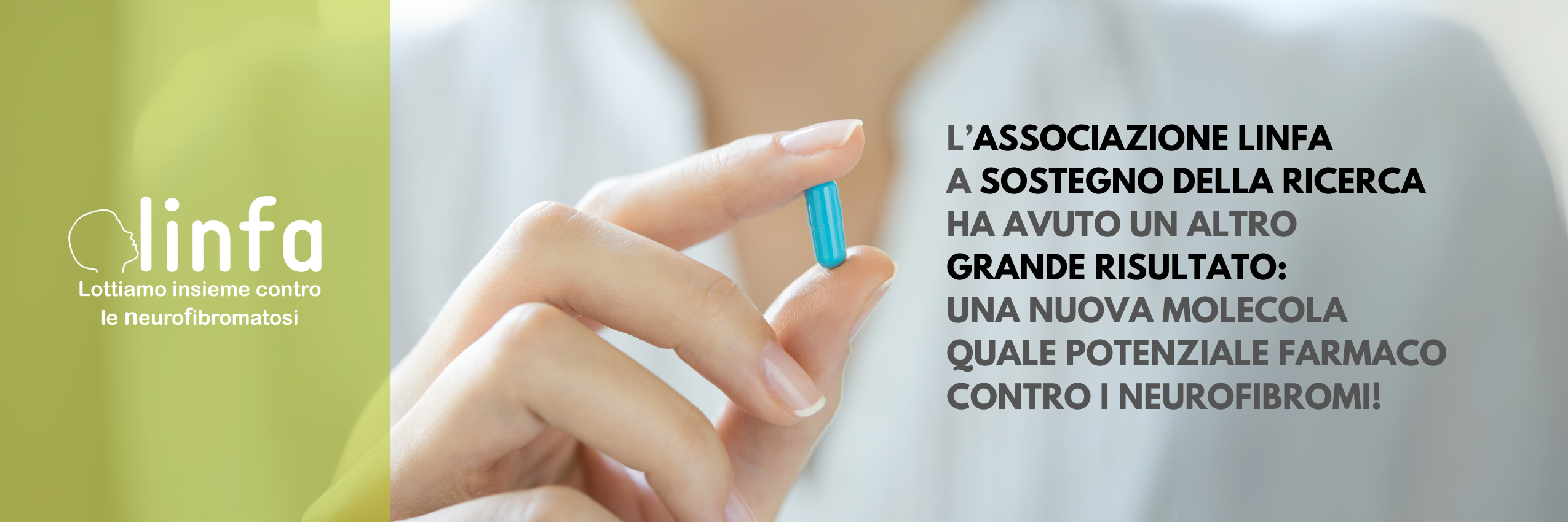 L'LINFA a sostegno della ricerca ha avuto un altro grande risultato: una nuova molecola quale potenziale farmaco contro i neurofibromi!